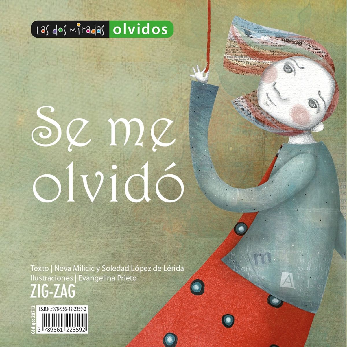 ZIG ZAG - Se Me Olvidó