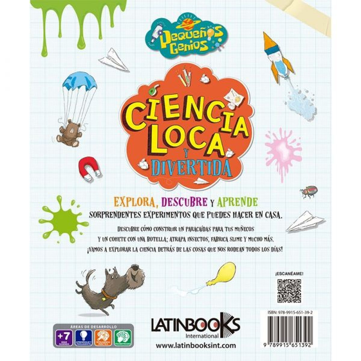 LATINBOOKS - Pequeños Genios - Ciencia Loca Y Divertida