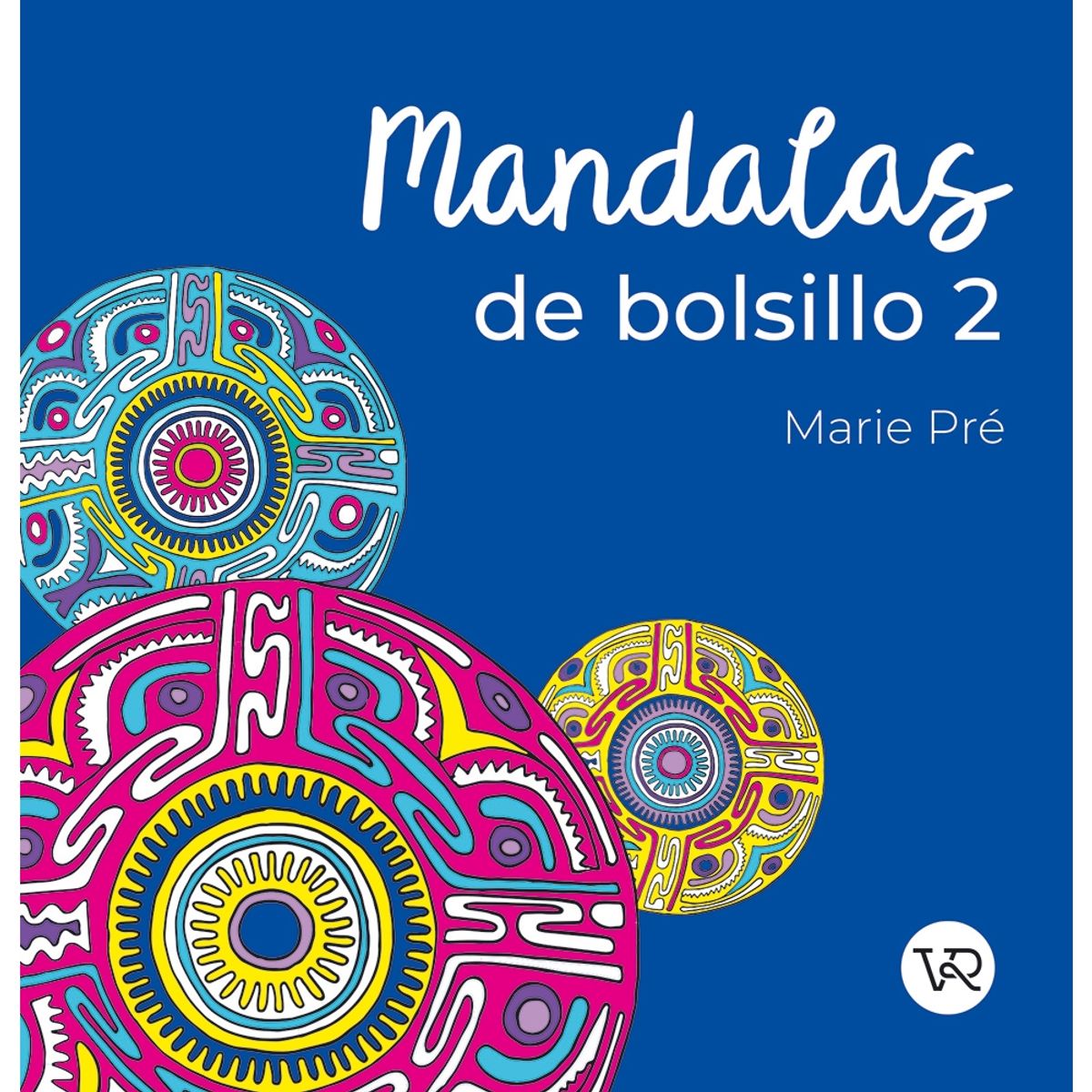 VERGARA Y RIBA - Mandalas De Bolsillo 2