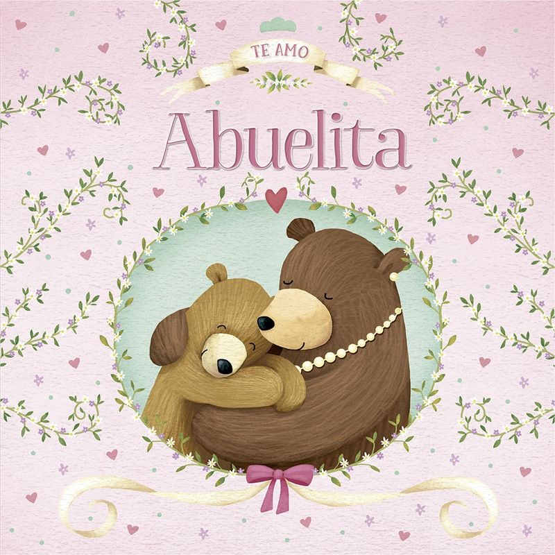 LATINBOOKS - Luna Azul - Abrazos - Te Amo, Abuelita