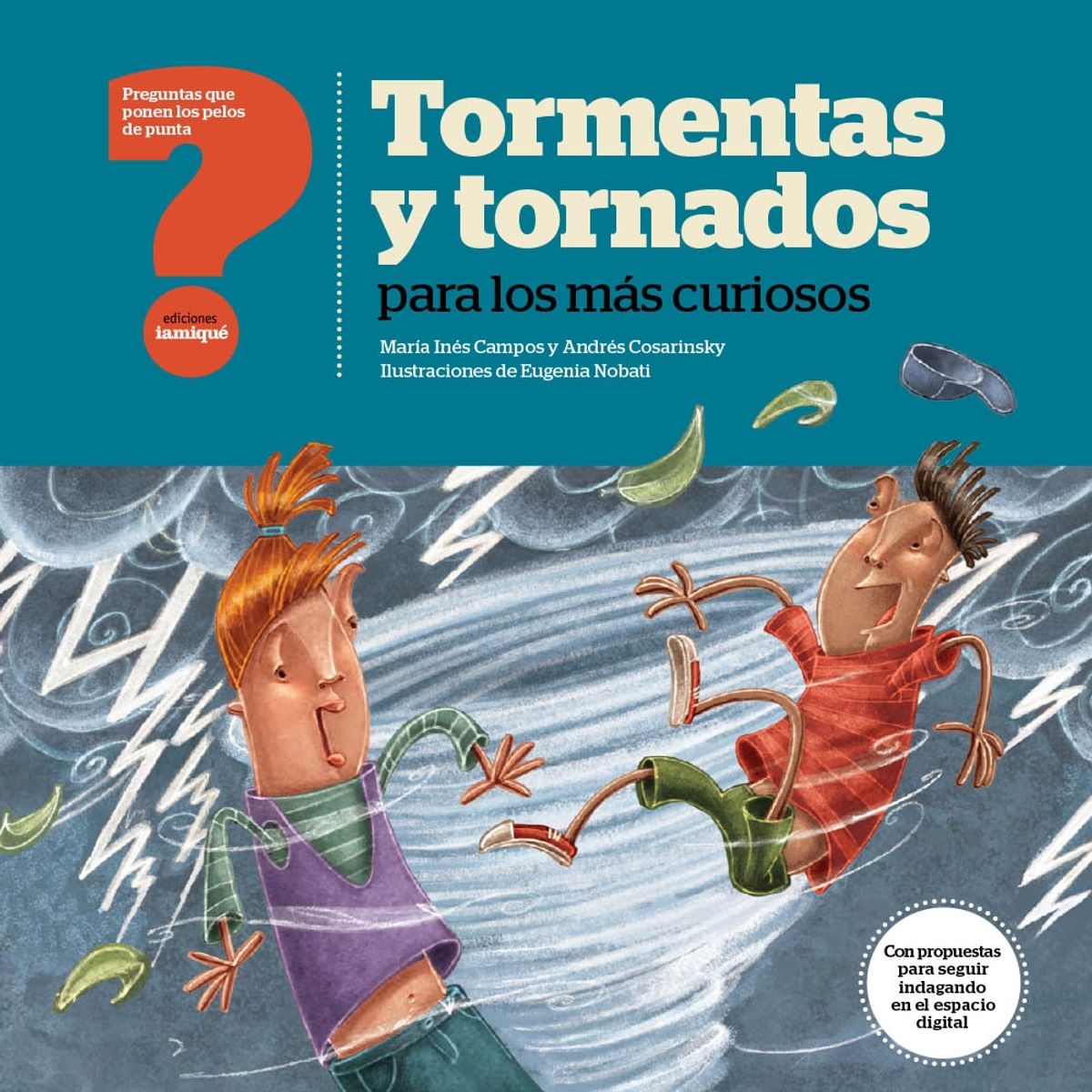 IAMIQUE - Tormentas Y Tornados Para Los Más Curiosos