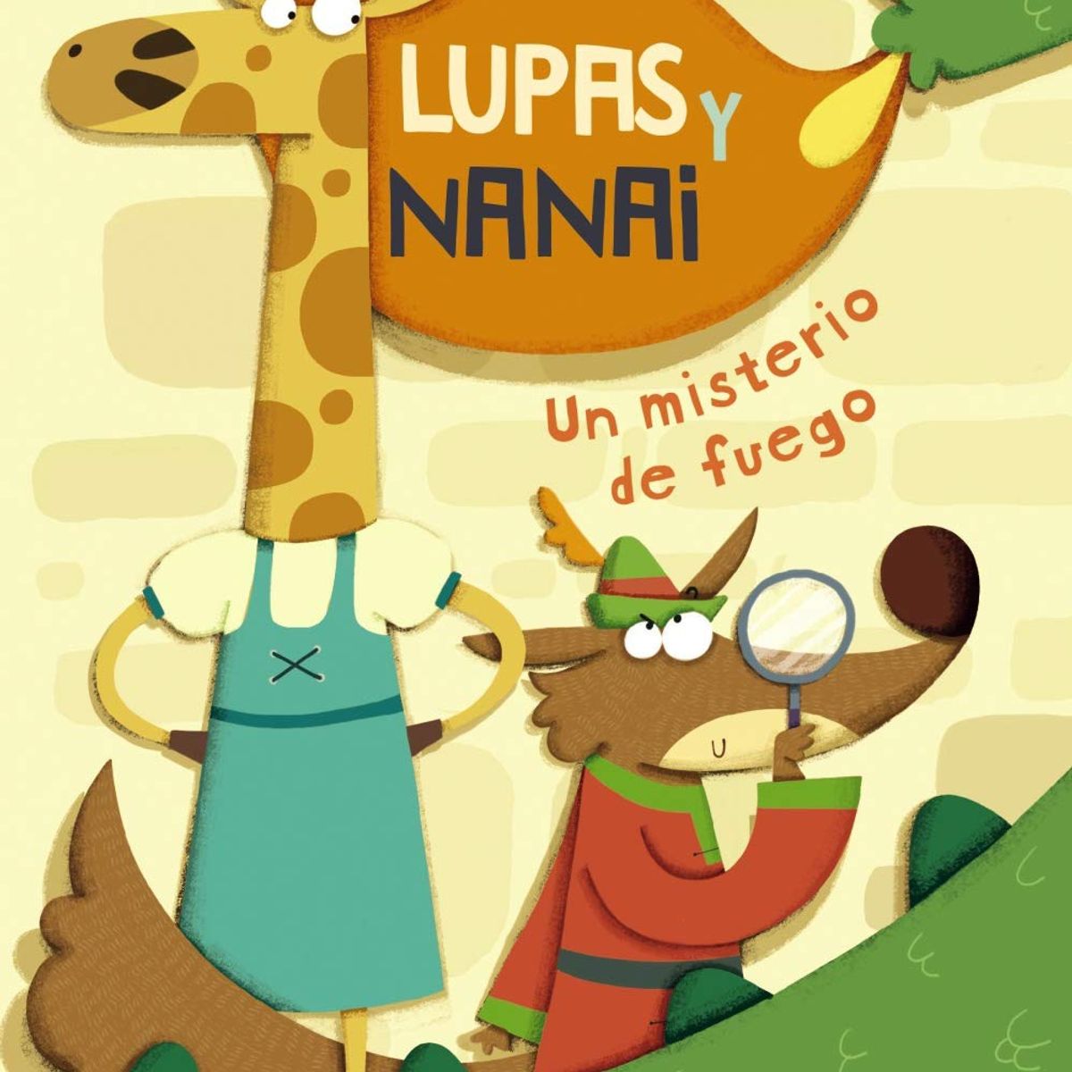 ANAYA - Lupas Y Nanai. Un Misterio De Fuego