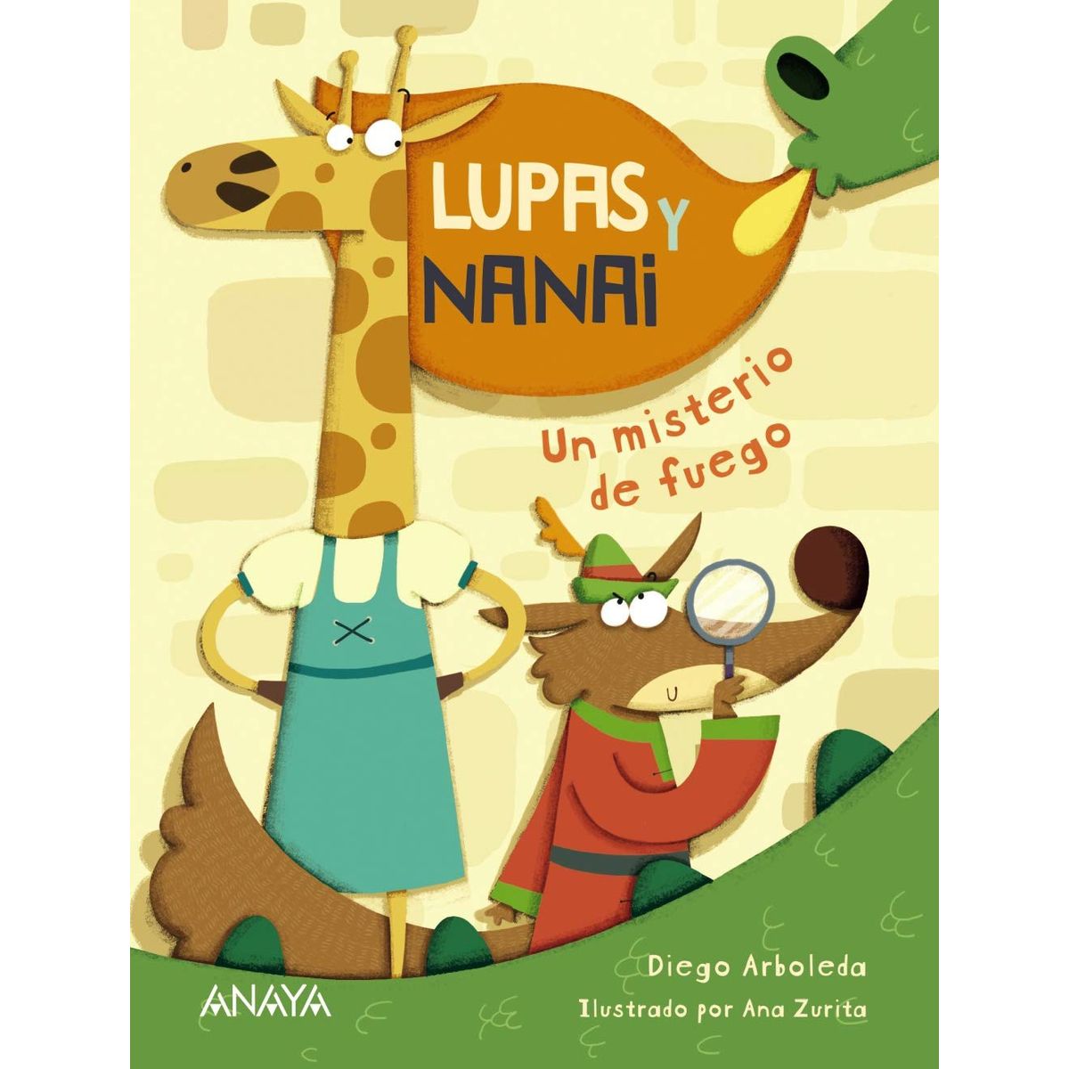 ANAYA - Lupas Y Nanai. Un Misterio De Fuego