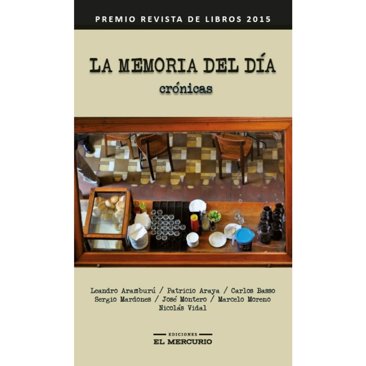 EL MERCURIO - La Memoria Del Día