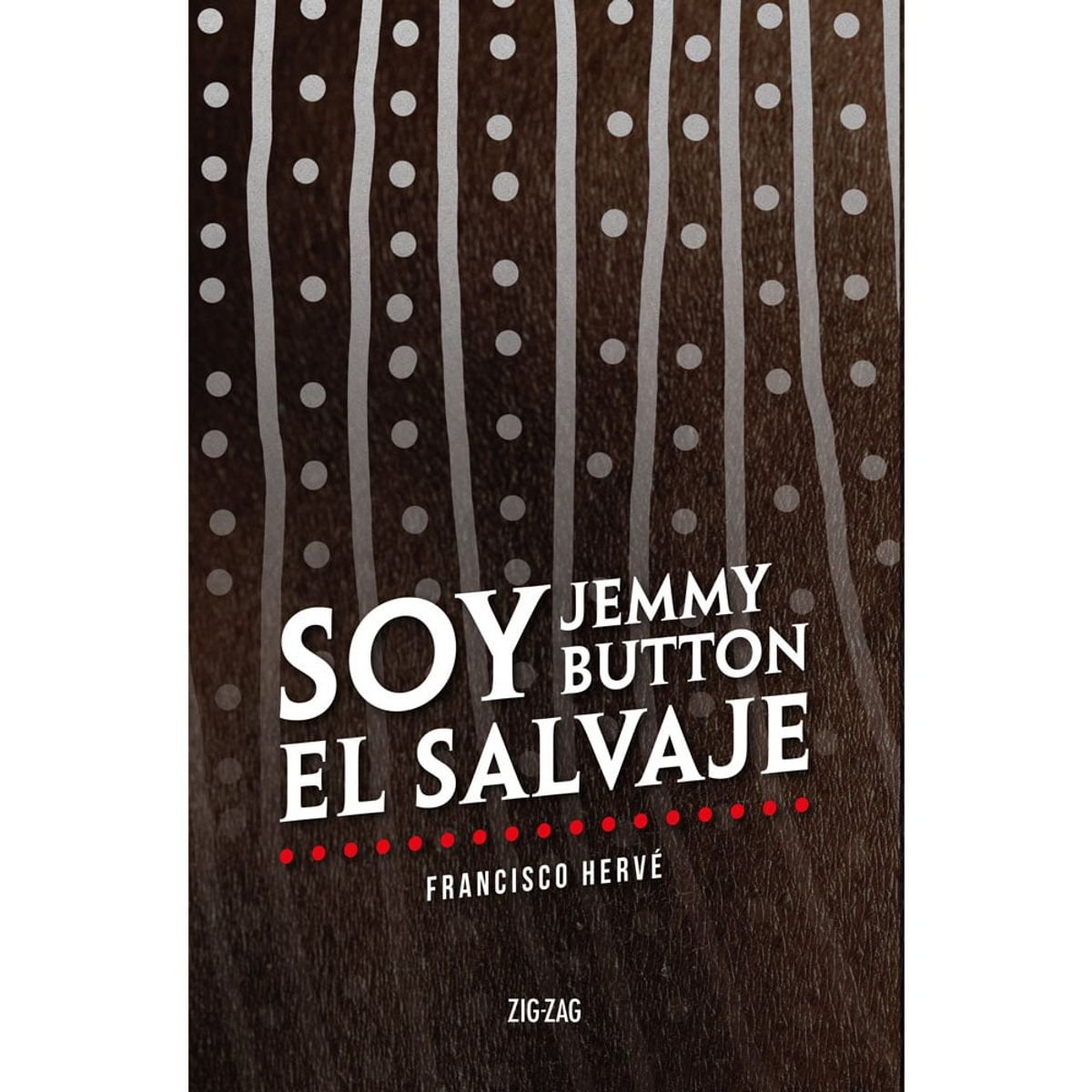 ZIG ZAG - Soy Jemmy Button; El Salvaje