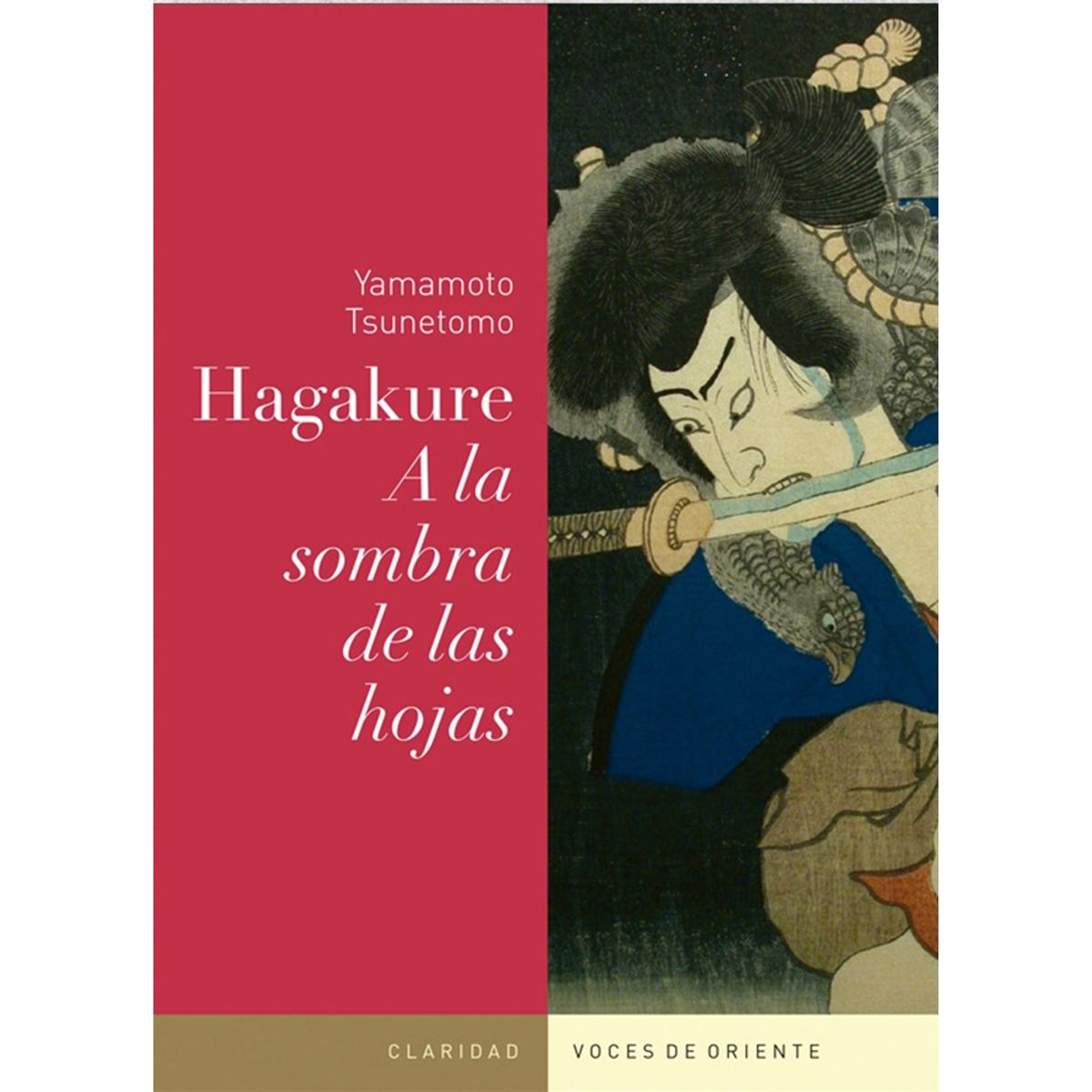 ZIG ZAG - Hagakure; A La Sombra De Las Hojas