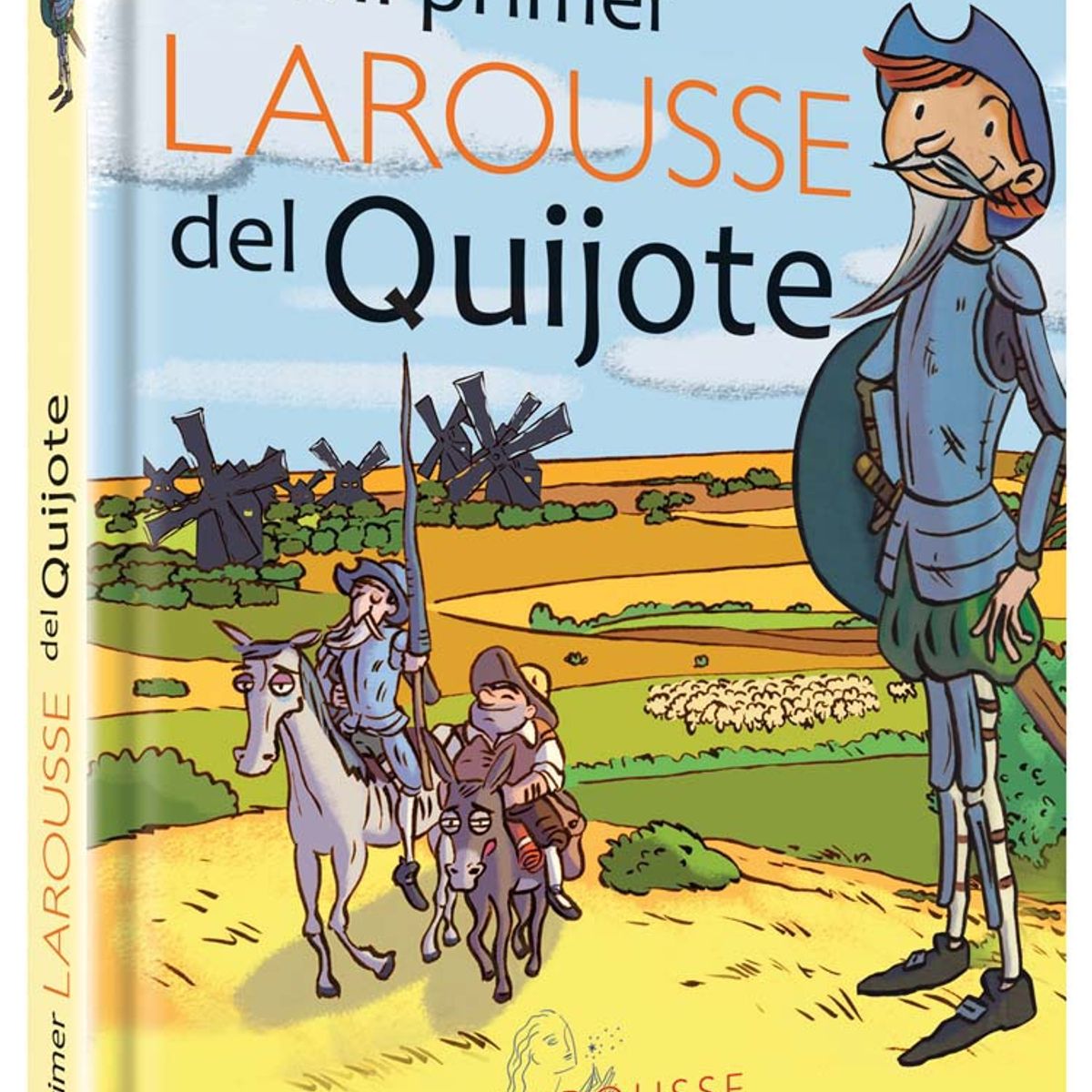 LAROUSSE - Mi Primer Quijote