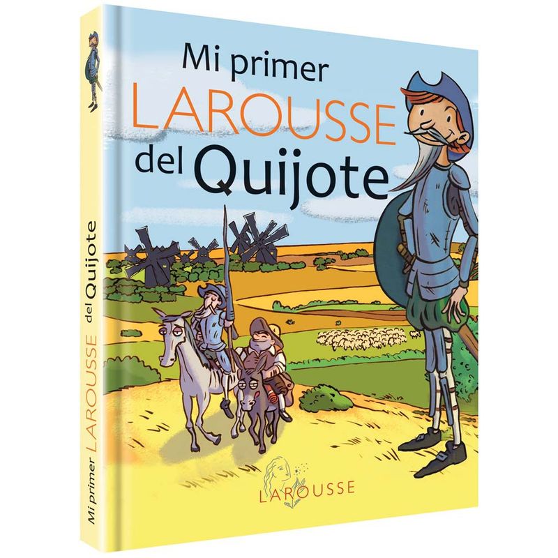 LAROUSSE - Mi Primer Quijote