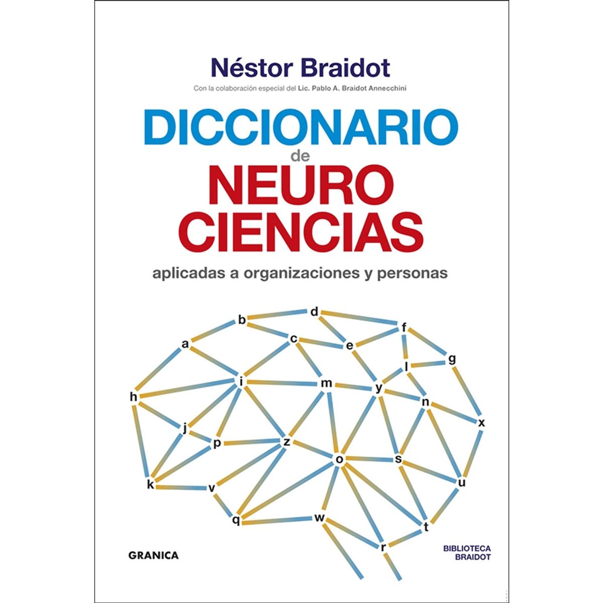 GRANICA - Diccionario de Neurociencias - Néstor Braidot