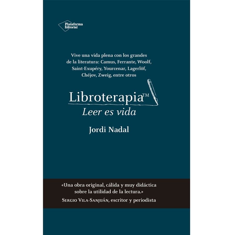 Plataforma Editorial - Libroterapia. Leer Es Vida
