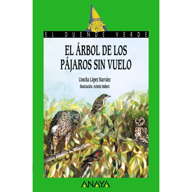 ANAYA - El Árbol de los Pájaros sin Vuelo