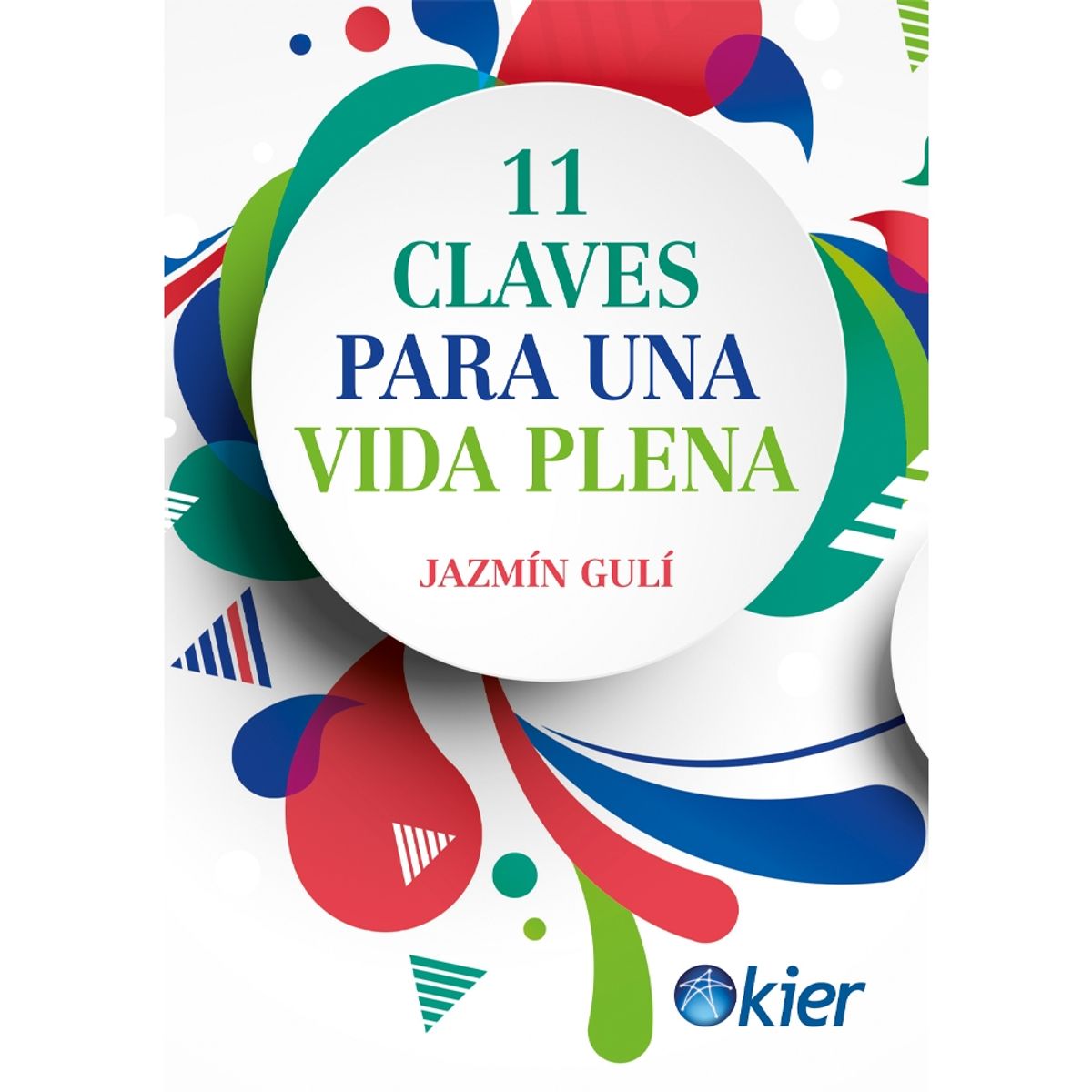 KIER - 11 Claves Para Una Vida Plena