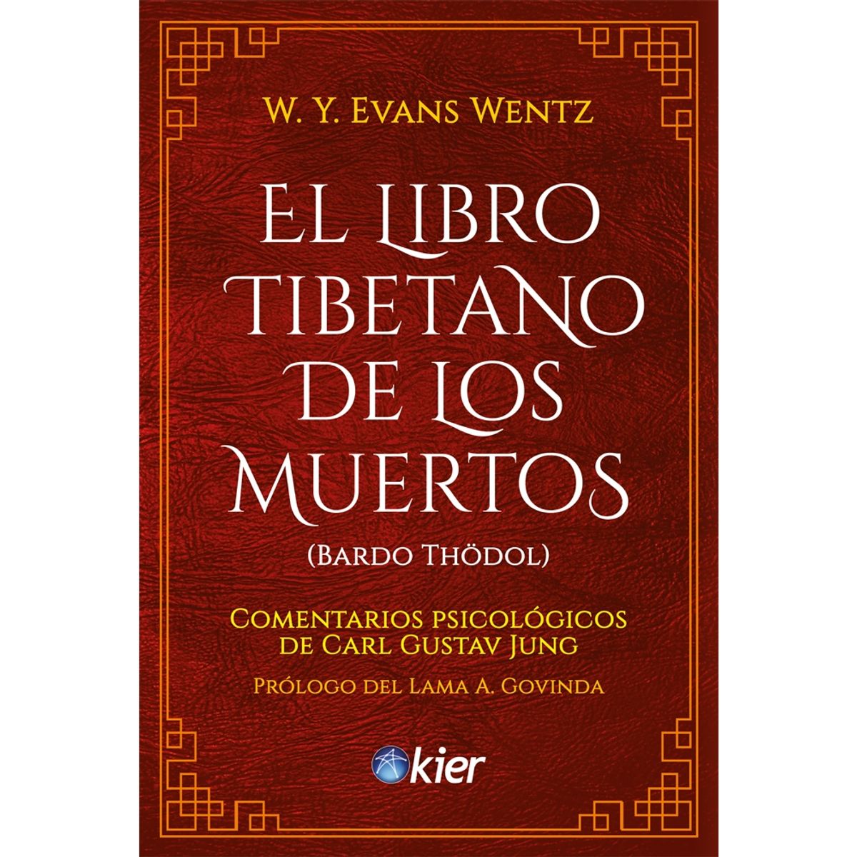 KIER - El Libro Tibetano De Los Muertos
