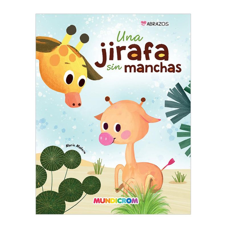 MUNDICROM - UNA JIRAFA SIN MANCHAS