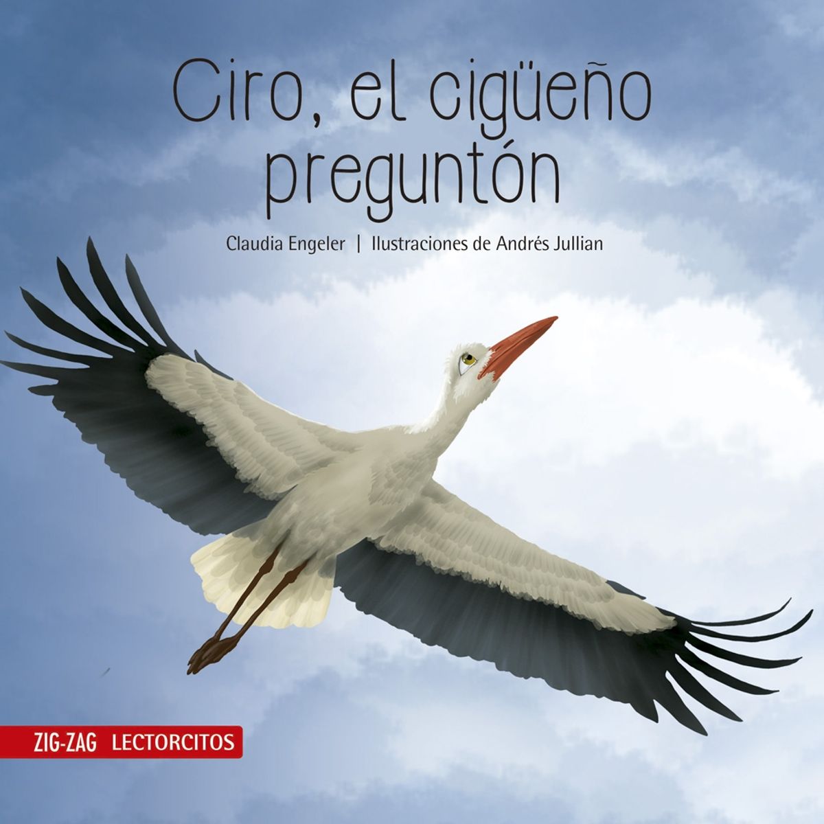 ZIG ZAG - Ciro; El Cigüeño Preguntón
