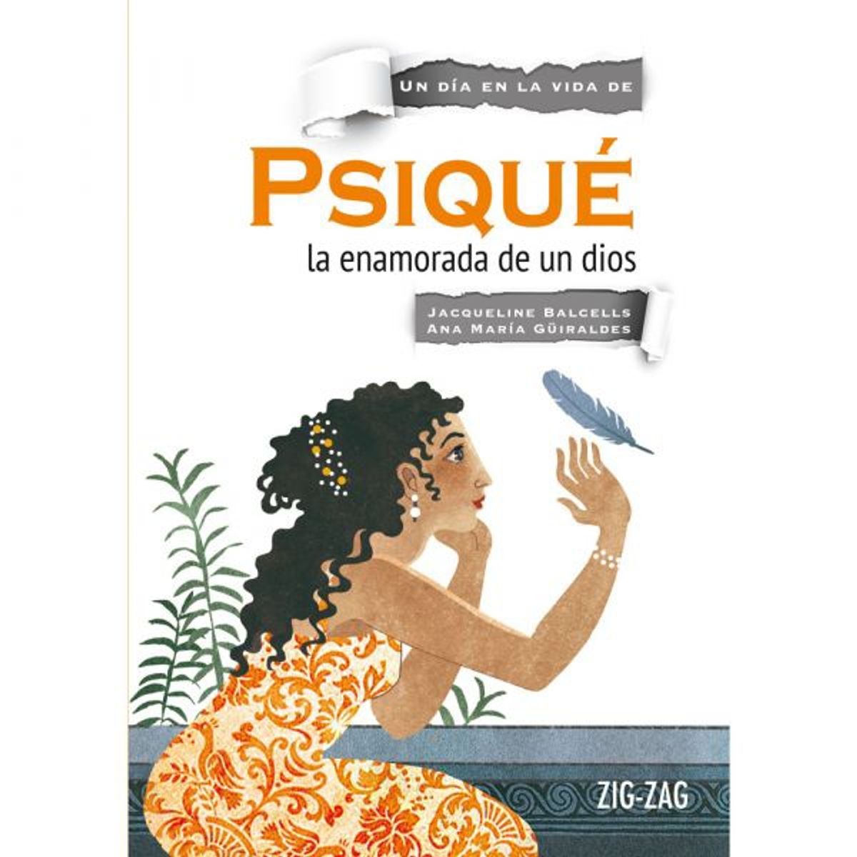 ZIG ZAG - Psique; La Enamorada De Un Dios
