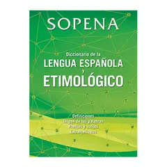 SOPENA - DICCIONARIO DE LA LENGUA ESPAÑOLA Y ETMOLÓGICO