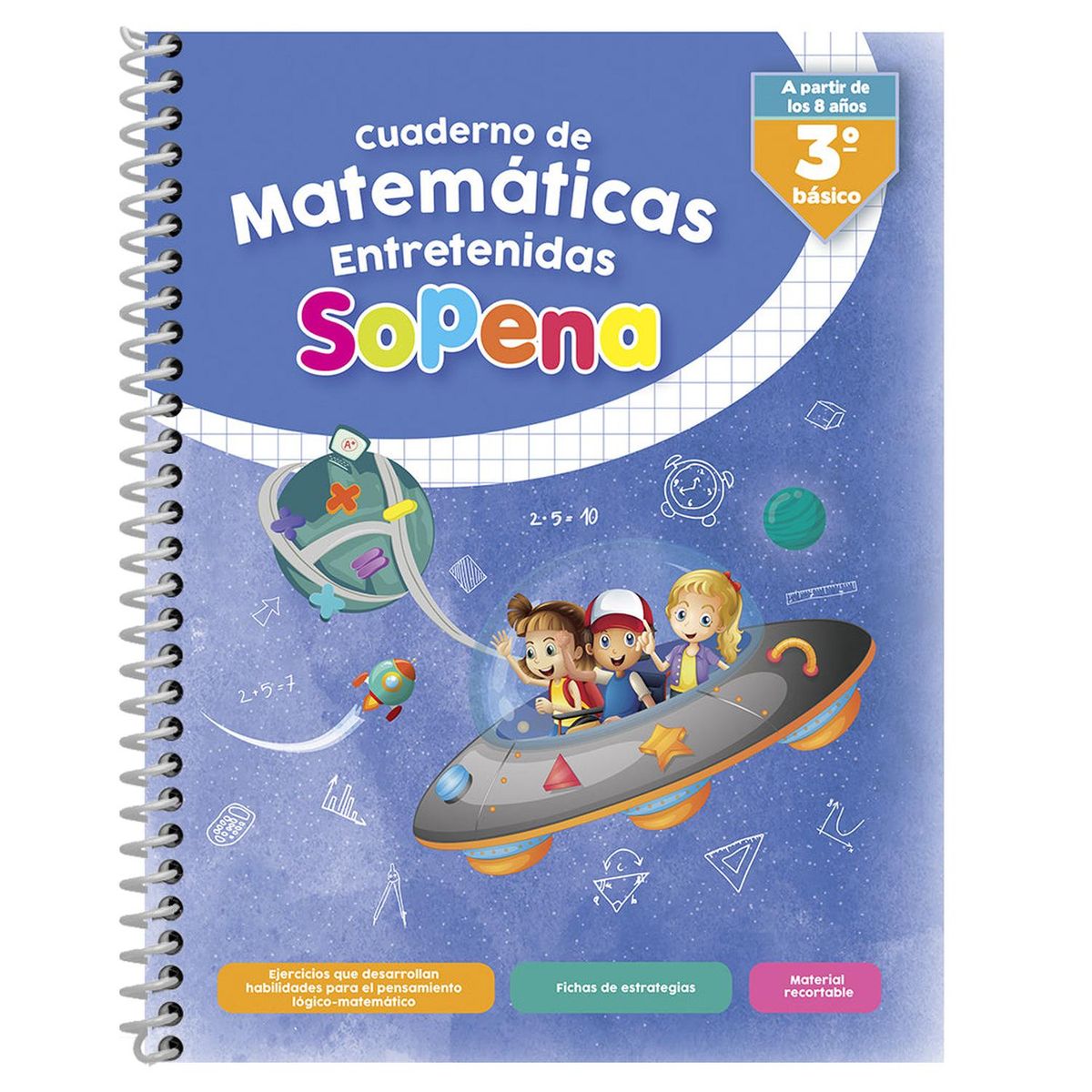 SOPENA - CUADERNO DE MATEMÁTICAS ENTRETENIDAS DESDE LOS 8 AÑOS