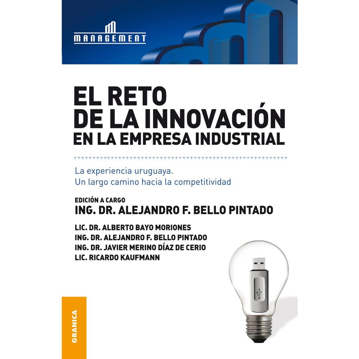 GRANICA - Reto De La Innovación En La Empresa Indu