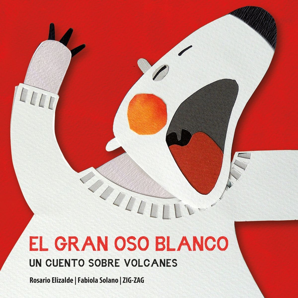 ZIG ZAG - El Gran Oso Blanco: Un Cuento Sobre Volcanes