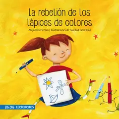 ZIG ZAG - La Rebelión De Los Lápices De Colores