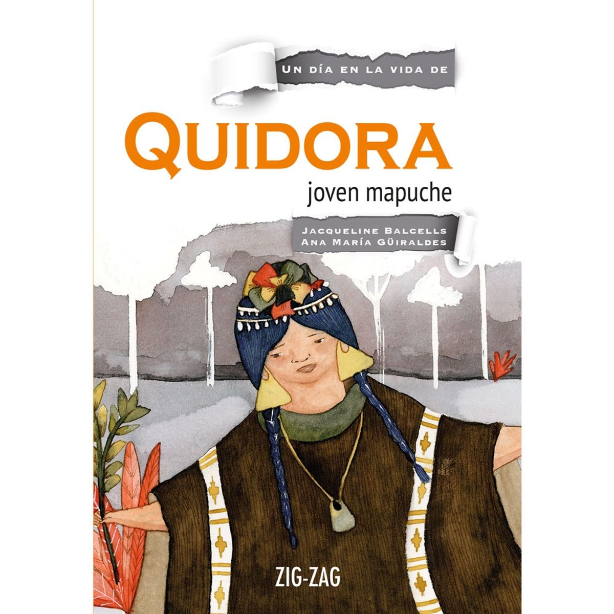 ZIG ZAG - Quidora; Joven Mapuche