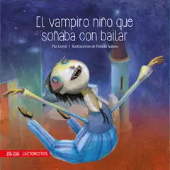 ZIG ZAG - El Vampiro Niño Que Soñaba Con Bailar