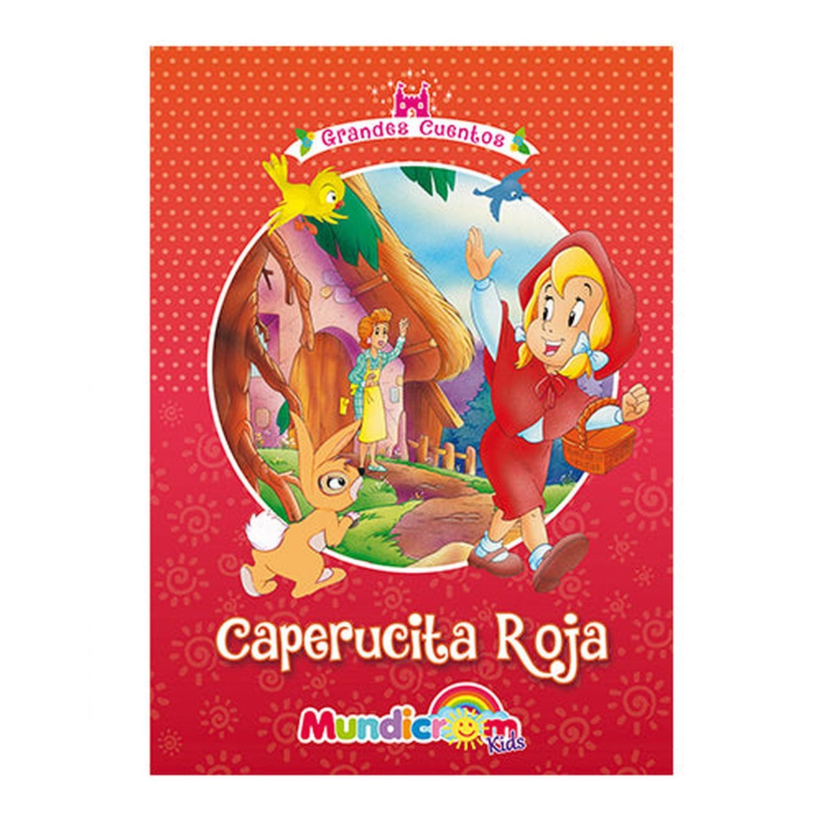 MUNDICROM - CAPERUCITA ROJA