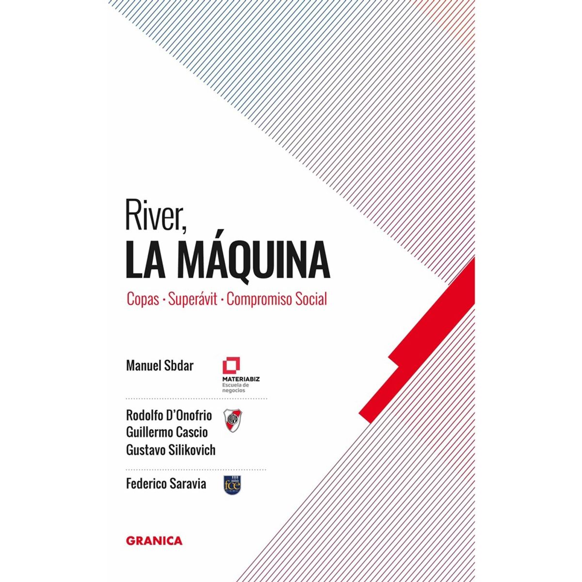 GRANICA - River La Máquina