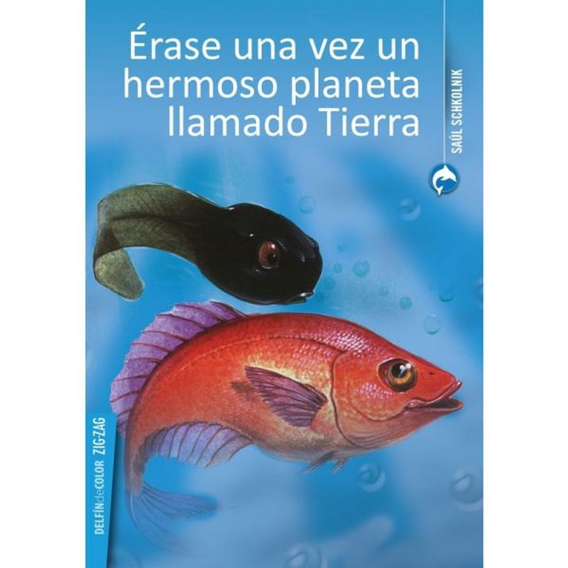 ZIG ZAG - Érase Una Vez Un Hermoso Planeta Llamado Tierra