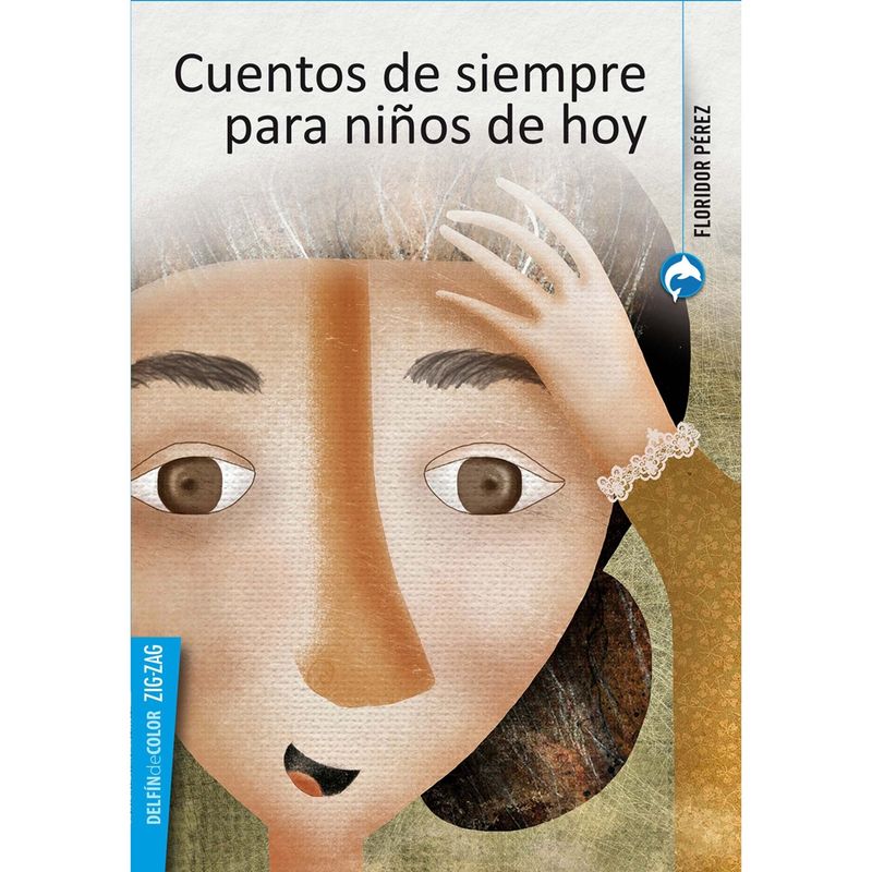 ZIG ZAG - Cuentos De Siempre Para Niños De Hoy