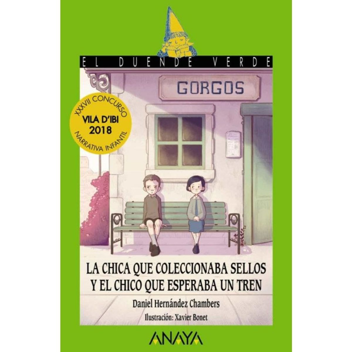 ANAYA - La Chica Que Coleccionaba Sellos Y El Chico Que Esperaba Un Tr.en