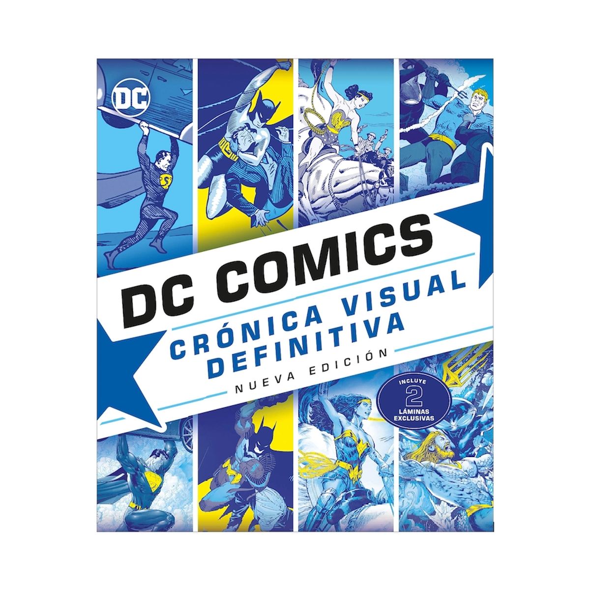 EDITORIAL DK - Dk Enciclopedia Dc Comics Cronica Visual