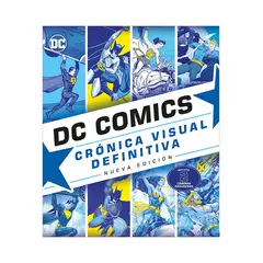 EDITORIAL DK - Dk Enciclopedia Dc Comics Cronica Visual