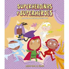 NUBEOCHO - Libro Superheroin..S Y Superheroes. Manual De Instrucciones