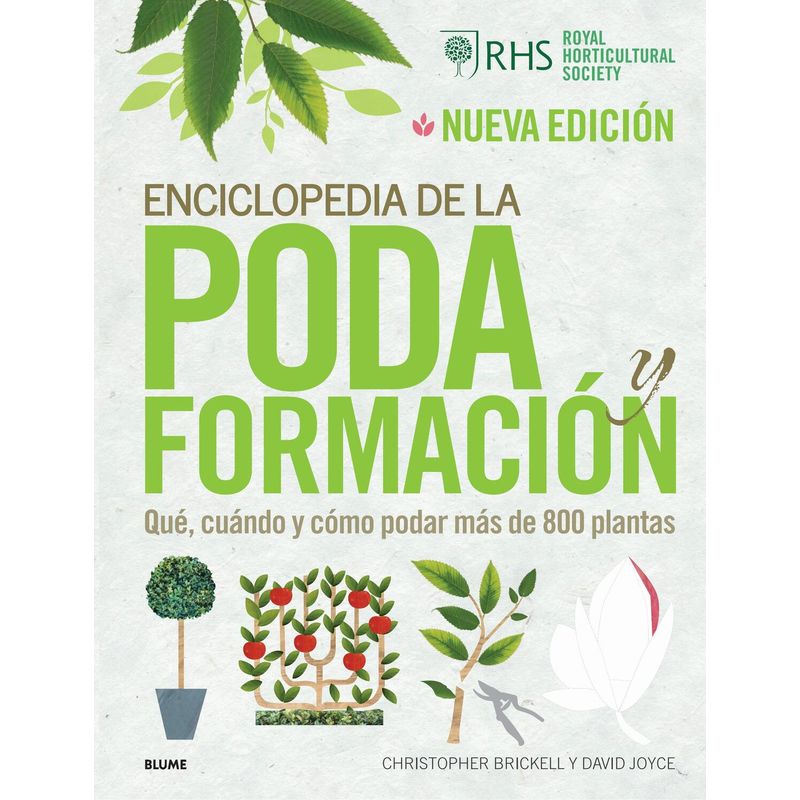 BLUME - Enciclopedia De La Poda Y Formacion. Rhs