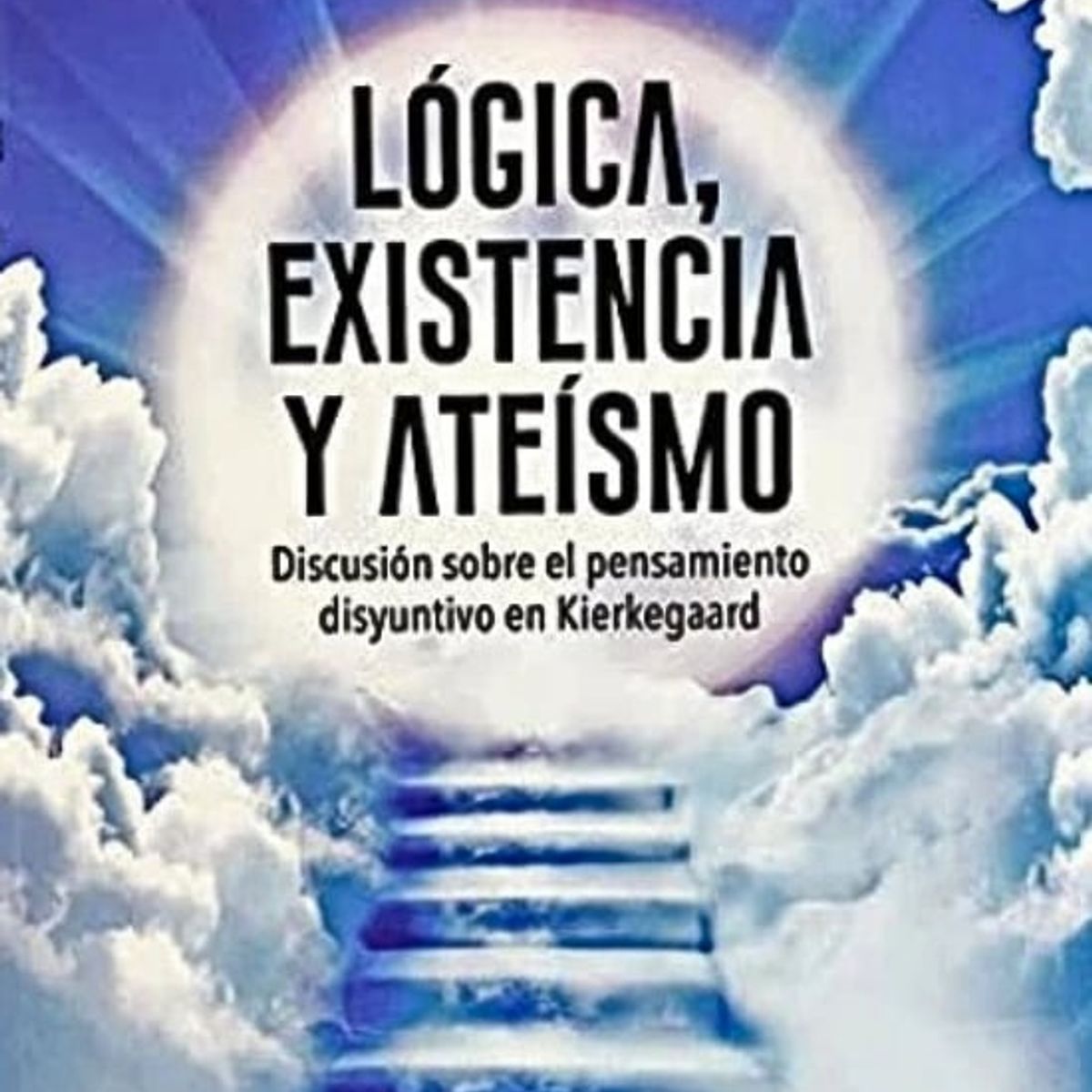TOP10BOOKS - LIBRO Logica, Existencia Y Ateismo - A. Ramirez F.