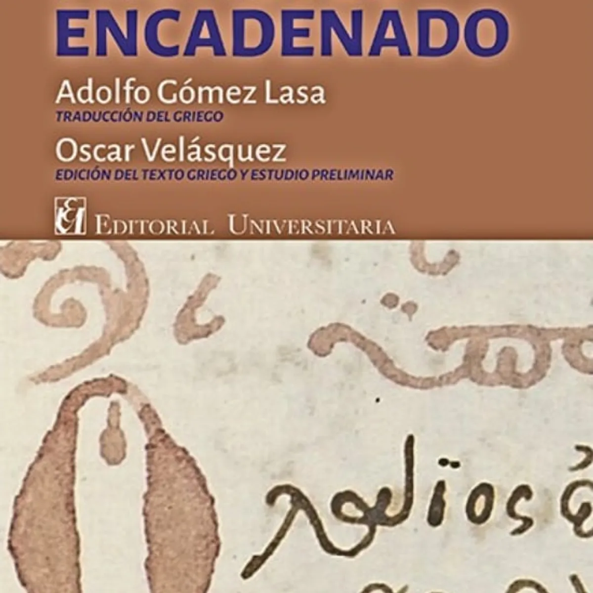 TOP10BOOKS - LIBRO Esquilo. Prometeo Encadenado - A. GOMEZ - O. VELASQUEZ