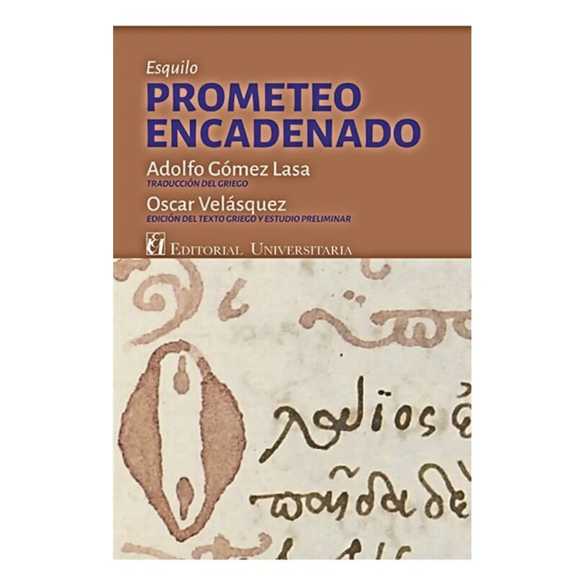 TOP10BOOKS - LIBRO Esquilo. Prometeo Encadenado - A. GOMEZ - O. VELASQUEZ