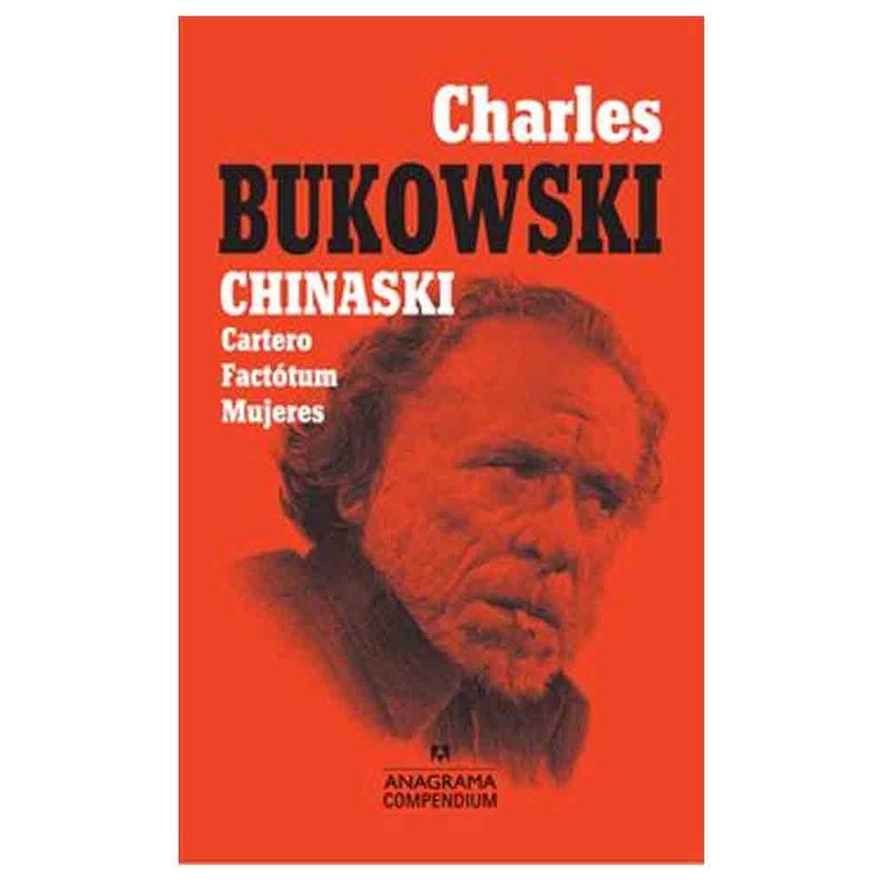 ANAGRAMA - Charles Bukowski - CHINASKI Cartero Factotum Mujeres