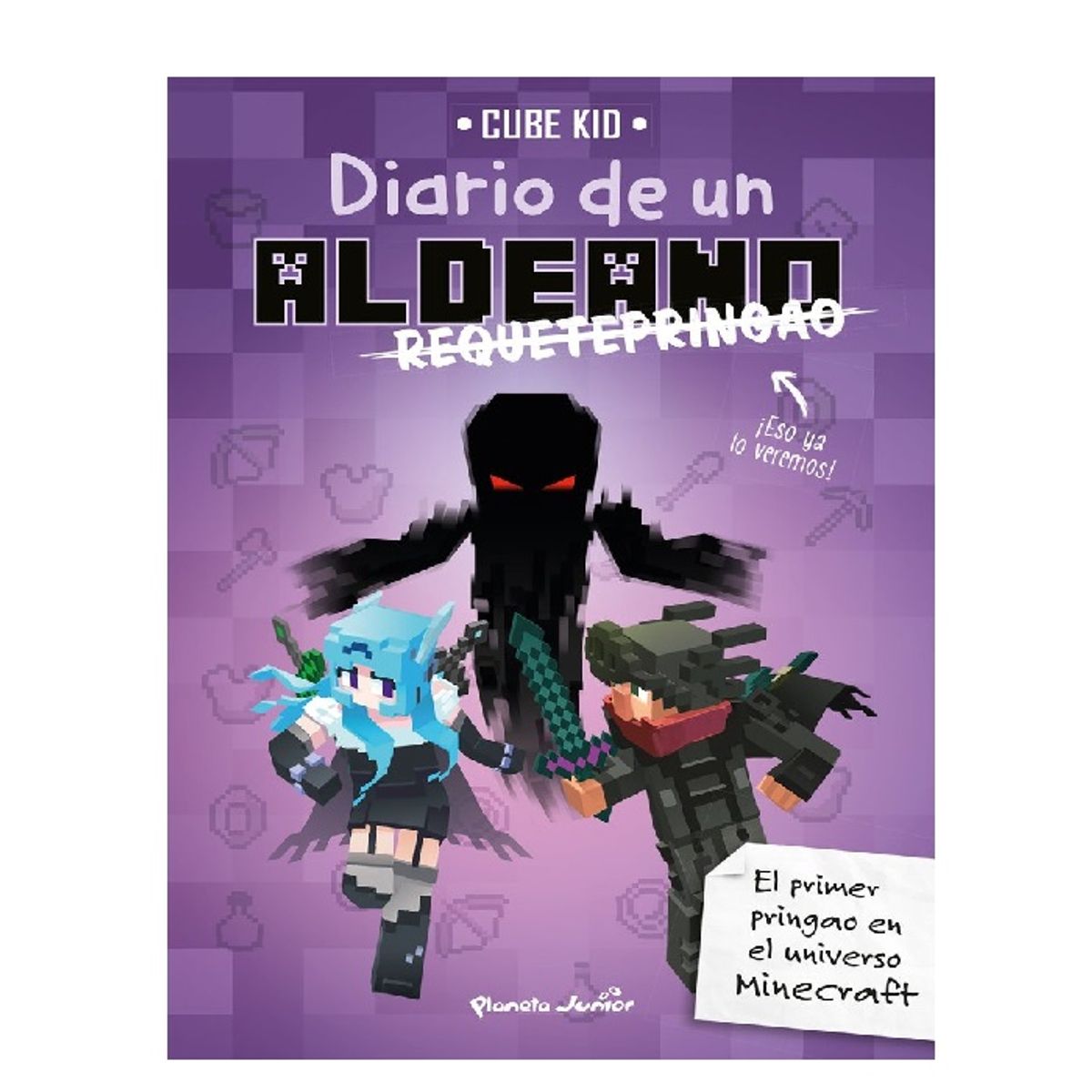PLANETA JUNIOR - DIARIO DE UN ALDEANO REQUETEPRINGAO 6