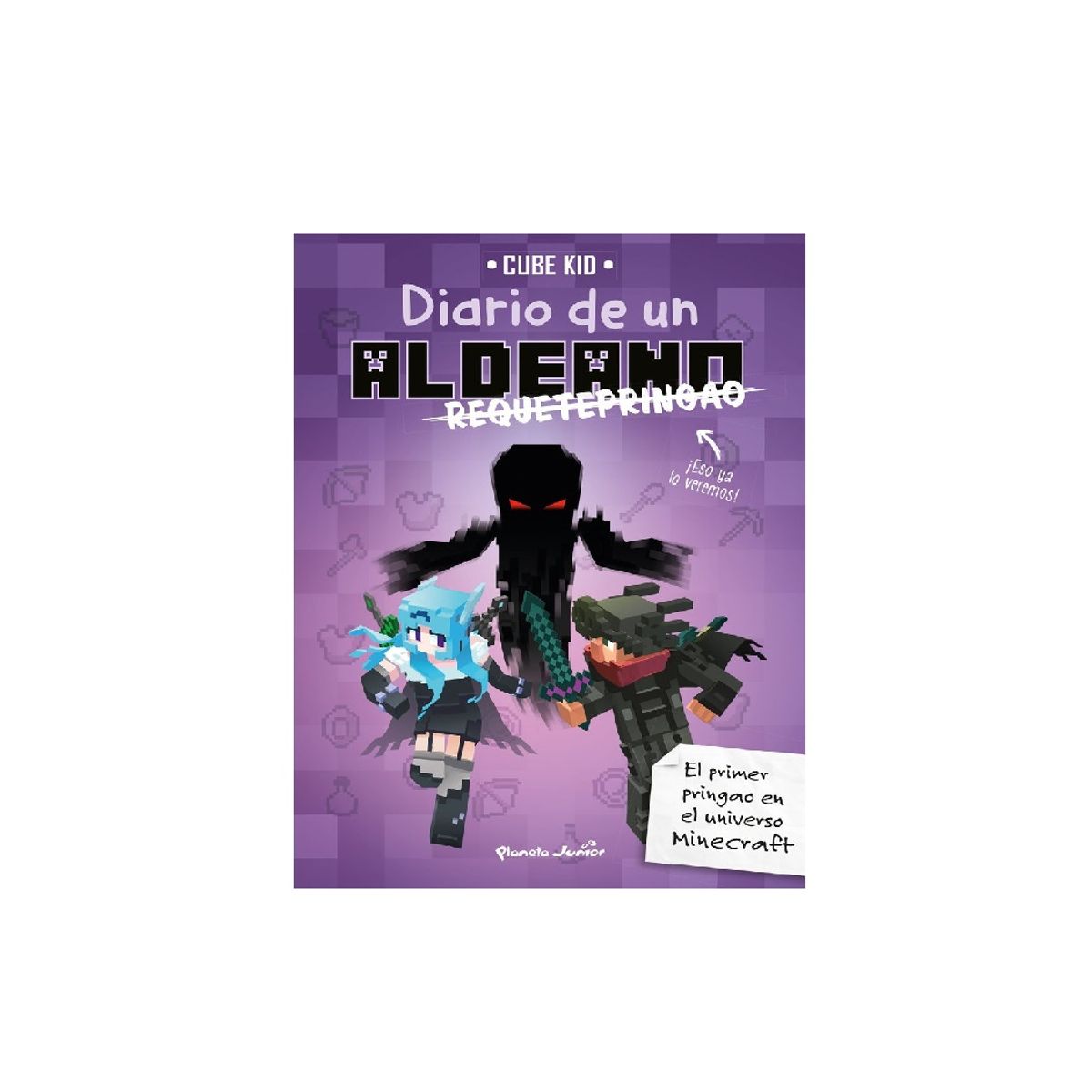 PLANETA JUNIOR - DIARIO DE UN ALDEANO REQUETEPRINGAO 6