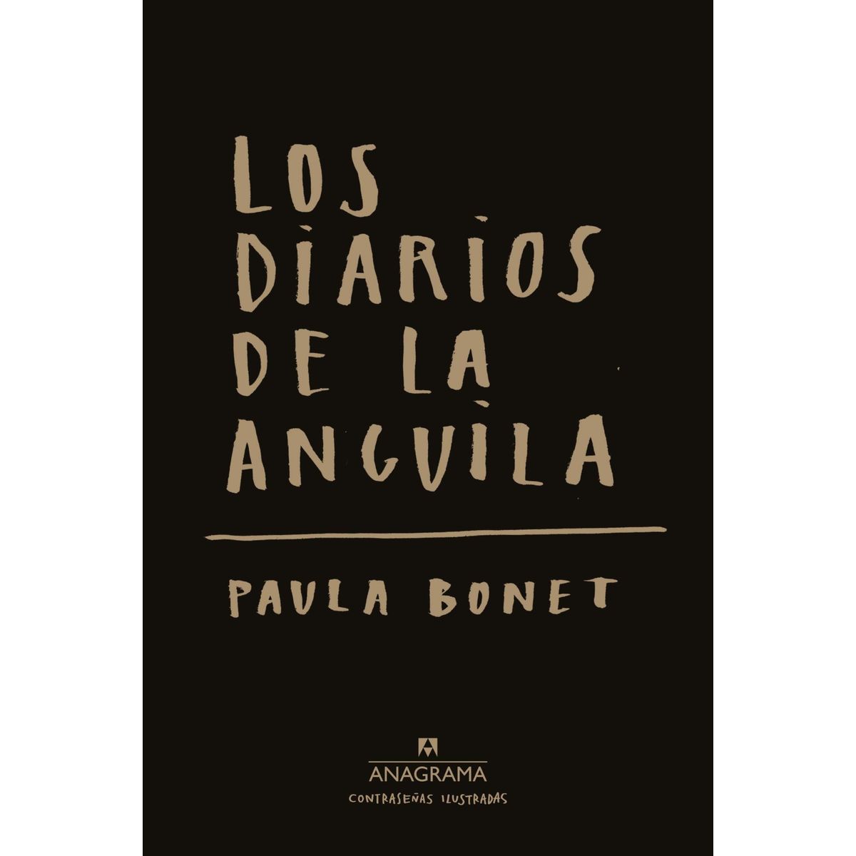TOP10BOOKS - LIBRO Los Diarios De La Anguila - PAULA BONET