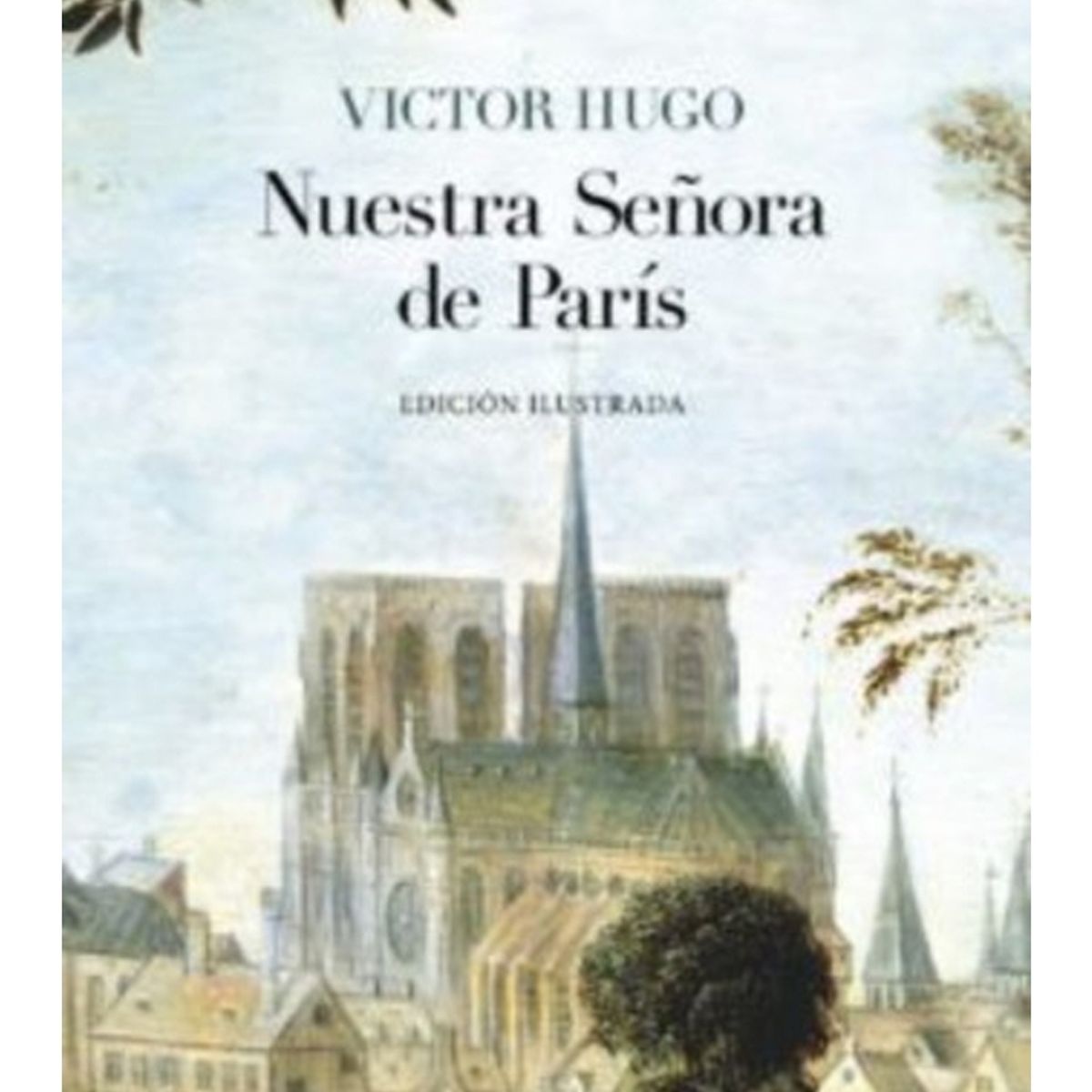 TOP10BOOKS - LIBRO Nuestra Senora De Paris - Victor Hugo