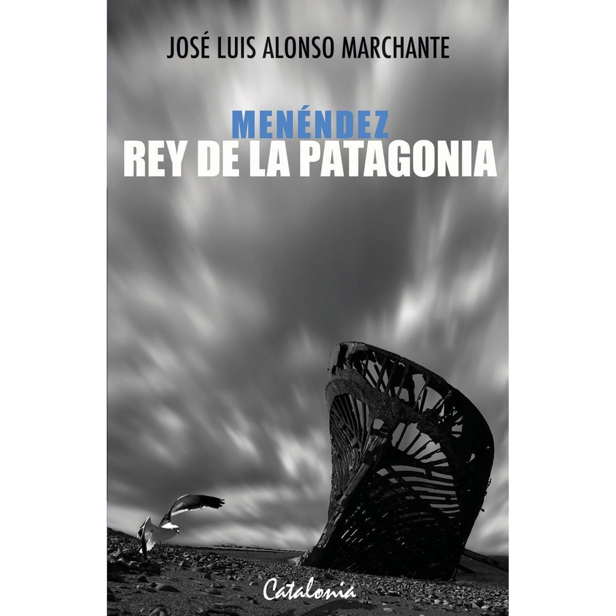 TOP10BOOKS - LIBRO Menéndez, Rey De La Patagonia - Menéndez, Rey De La Patagonia