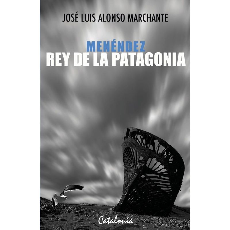TOP10BOOKS - Libro MENENDEZ, REY DE LA PATAGONIA
