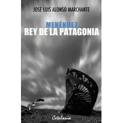 TOP10BOOKS - LIBRO Menéndez, Rey De La Patagonia - Menéndez, Rey De La Patagonia