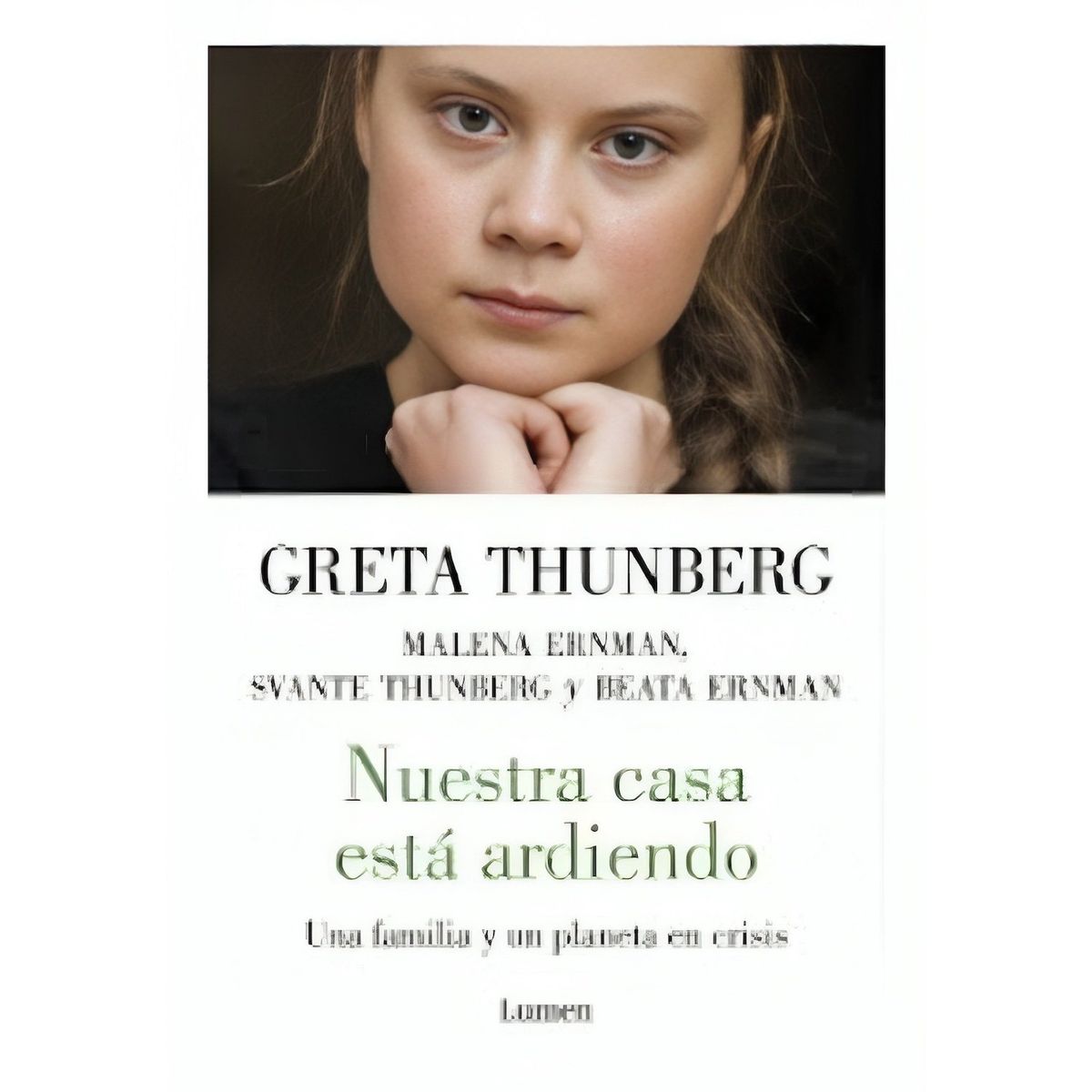 TOP10BOOKS - LIBRO Nuestra Casa Esta Ardiendo - Nuestra Casa Esta Ardiendo