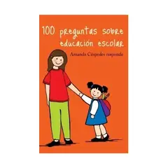 TOP10BOOKS - LIBRO 100 Preguntas Sobre Educación Escolar