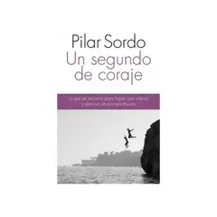 TOP10BOOKS - LIBRO Un Segundo De Coraje - Un Segundo De Coraje